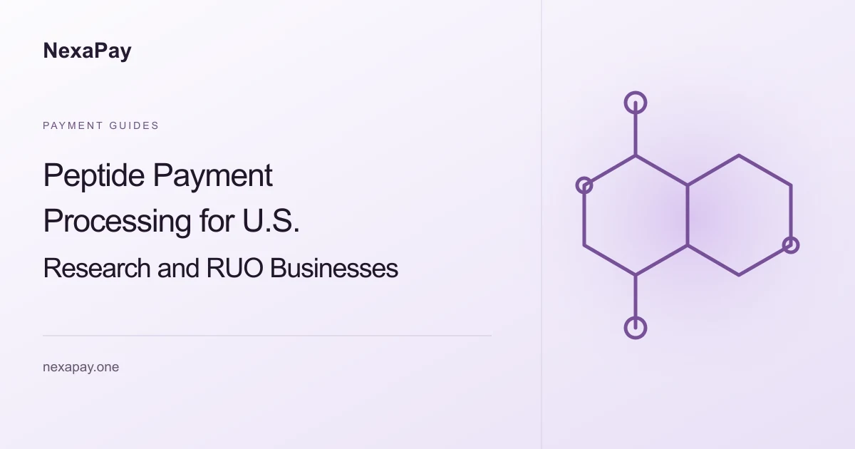 Peptide Payment Processing for U.S. Research and RUO Businesses — NexaPay guide.